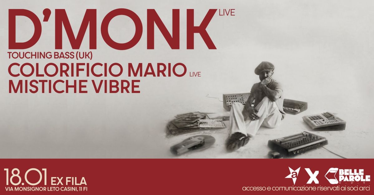 D'Monk (Live) w\/ Colorificio Mario, Mistiche Vibre