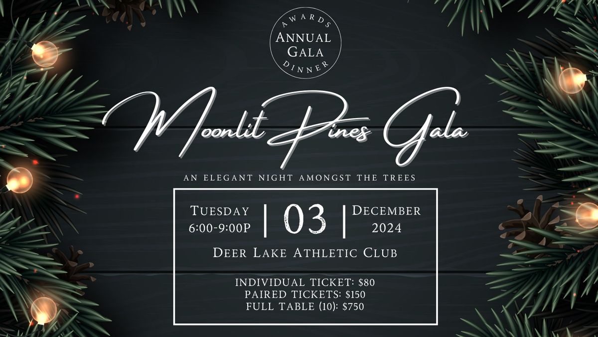 Annual Gala & Awards Dinner: Moonlit Pines Gala