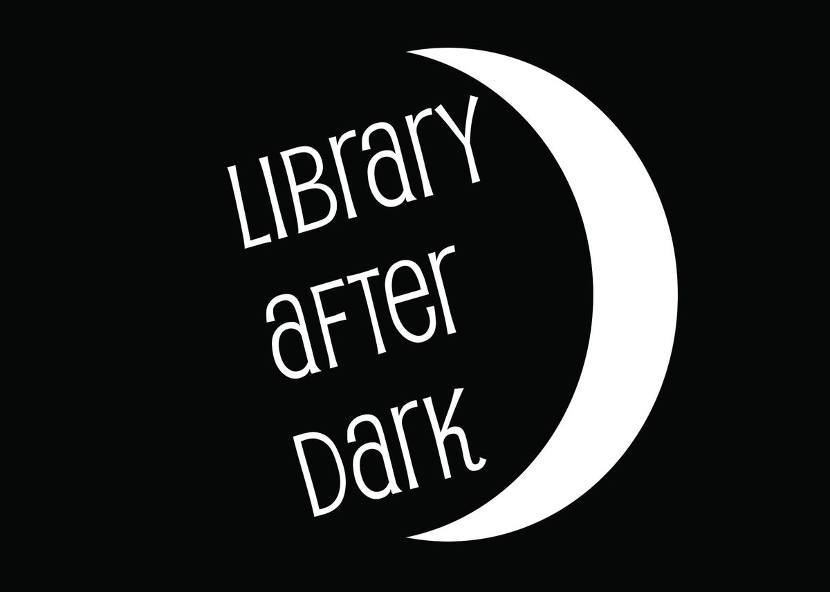 Teen Event: Library After Dark