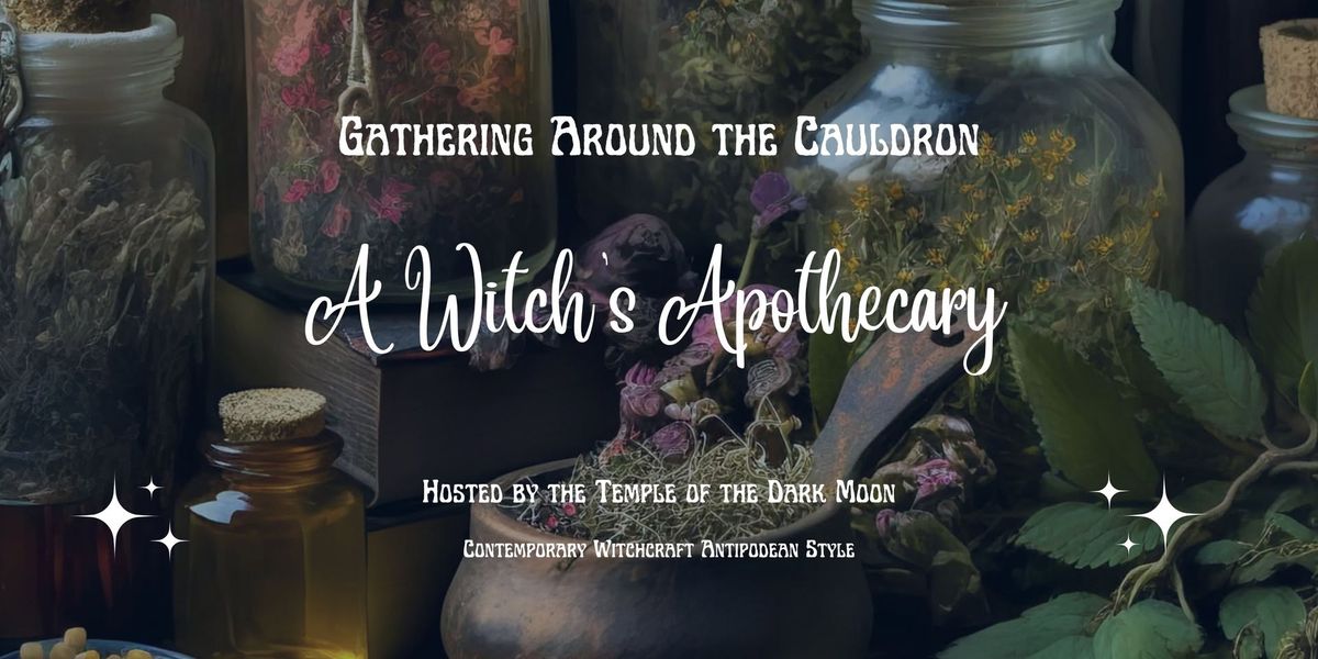 A Witch\u2019s Apothecary - A Guide to Herbal Magic