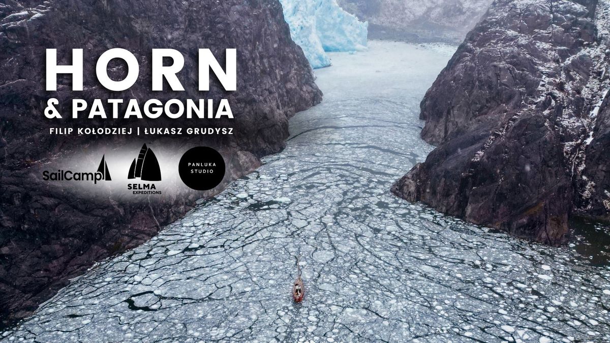 Horn & Patagonia jachtem - Wroc\u0142aw - prelekcja i pokaz filmu