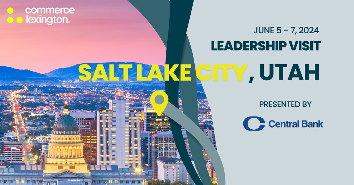 2024 Leadership Visit: Salt Lake City, UT