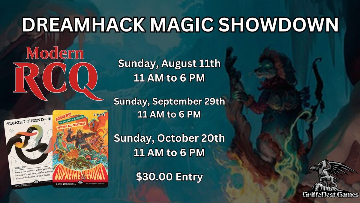 DREAMHACK MAGIC SHOWDOWN RCQ (2-slot) Modern Format 9\/29