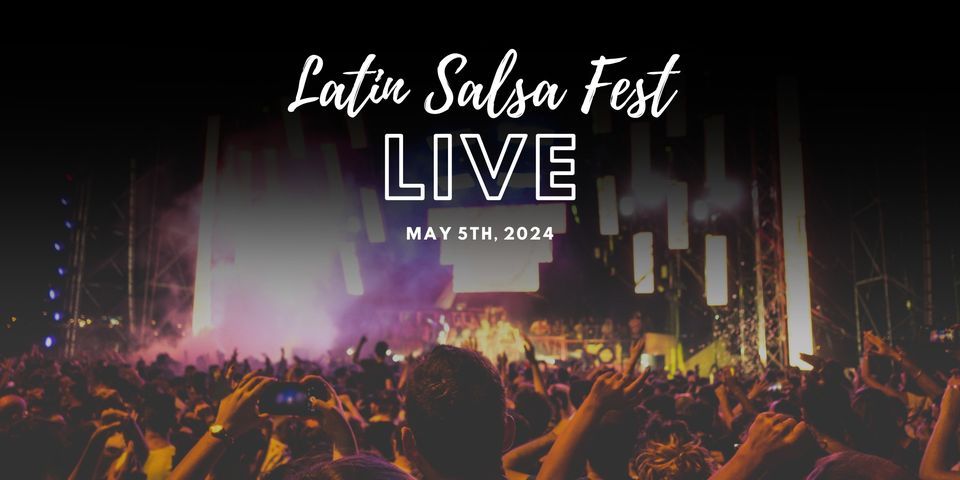 Latin Salsa Fest Live