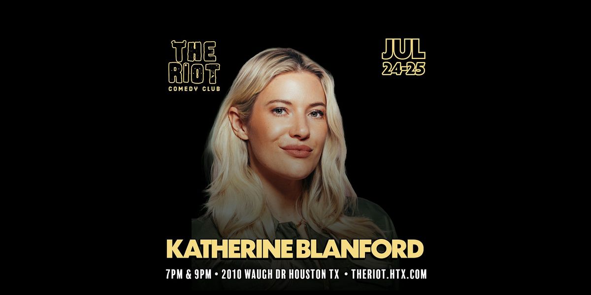 Katherine Blanford Headlines The Riot Comedy Club