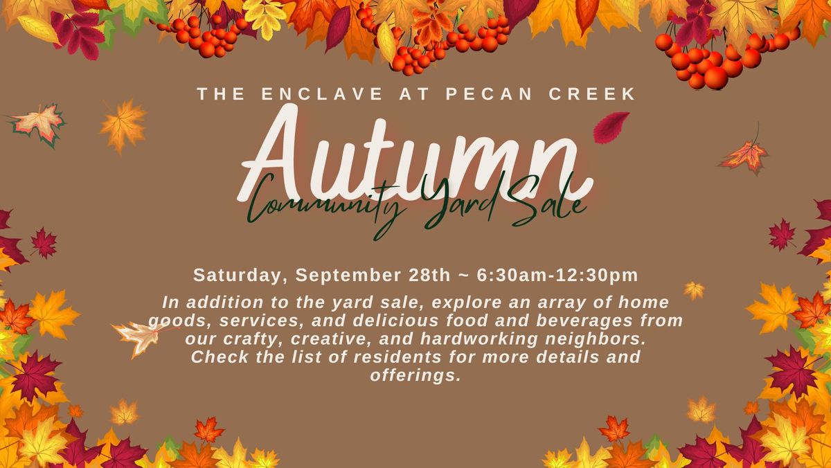 The Enclave at Pecan Creek - Autumn Community Yard Sale