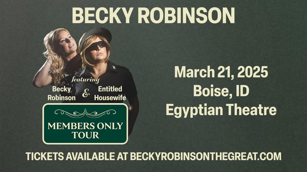 Becky Robinson: Members Only Club Tour