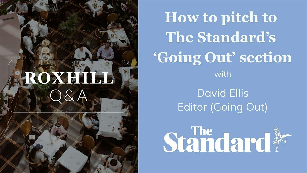 Q&A: How to pitch to The Standard's 'Going Out' section