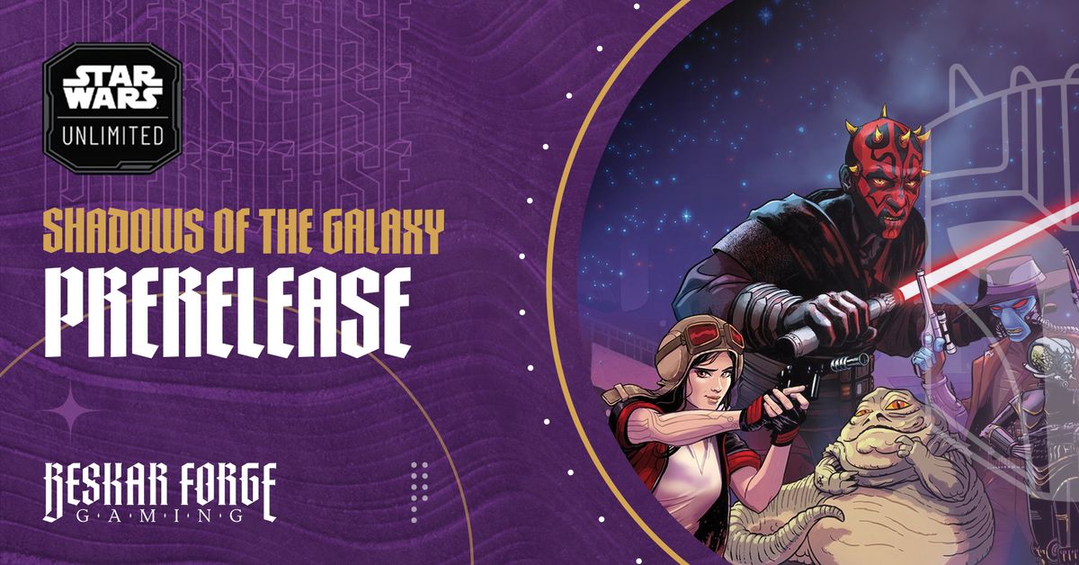Star Wars Unlimited - Shadows of the Galaxy Prerelease