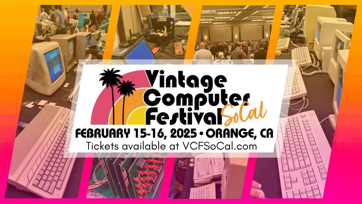 Vintage Computer Festival SoCal 2025 | VCF SoCal