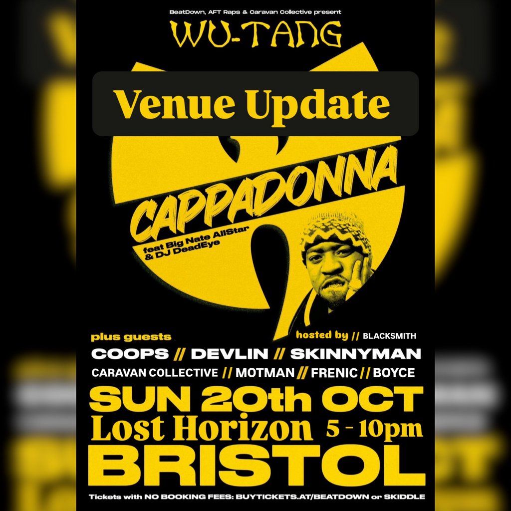 Bristol Hip Hop Extravaganza Cappadonna, Devlin, Skinnman, Coops