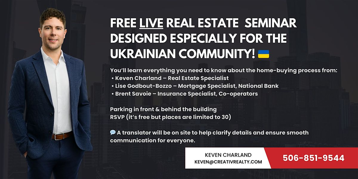 FREE live Real Estate seminar designed for the Ukrainian community