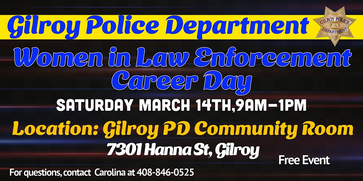 Gilroy Police Department Womens Career Day 2026, Gilroy Police ...