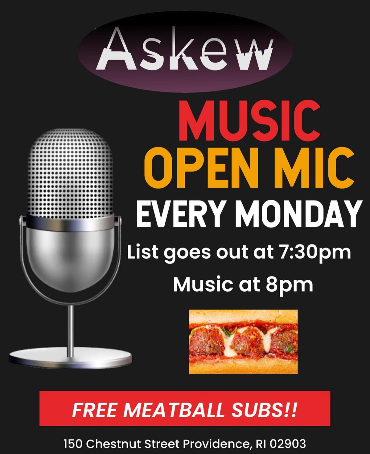 MEATBALL MONDAYS AND OPEN MIC AT ASKEW!!