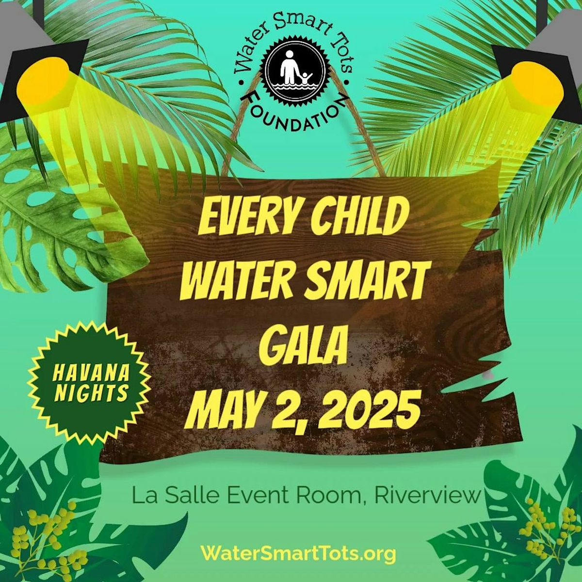 Every Child Water Smart Gala - Havana Nights Style