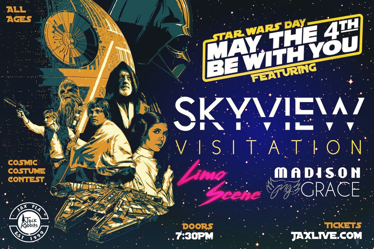 STAR WARS DAY MAY THE 4TH BE WITH YOU featuring SKYVIEW, VISITATION, LIMO SCENE, & MADISON GRACE
