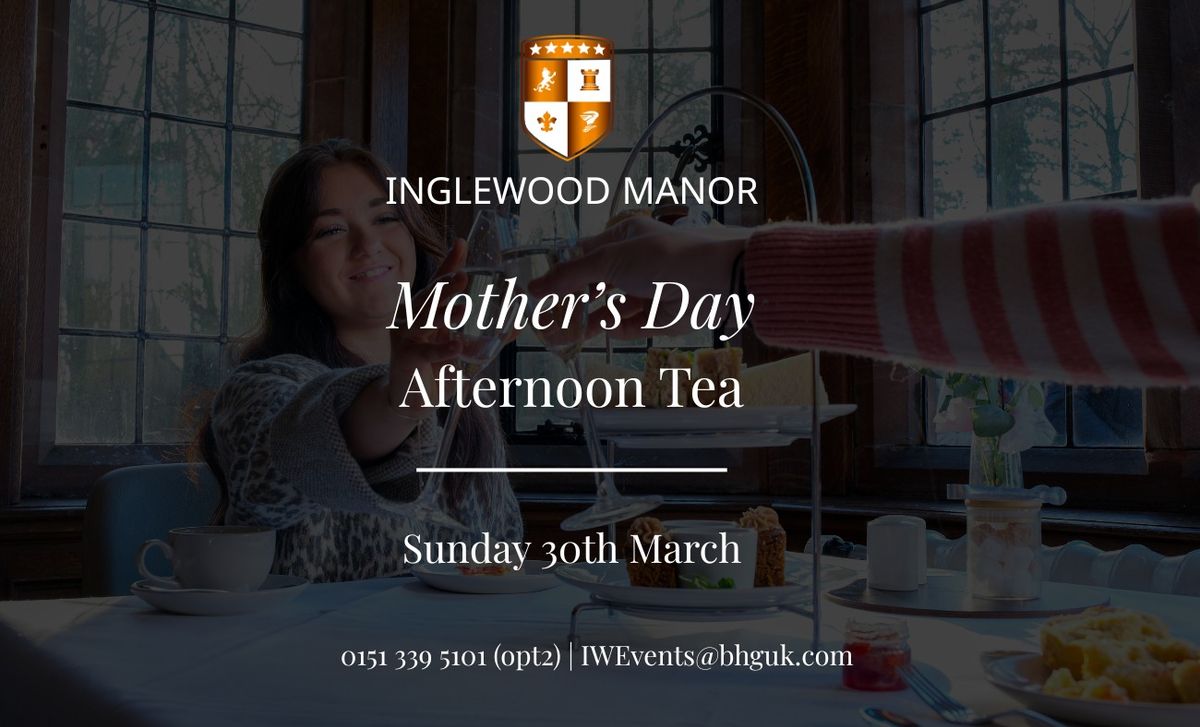 Mother's Day Afternoon Tea 