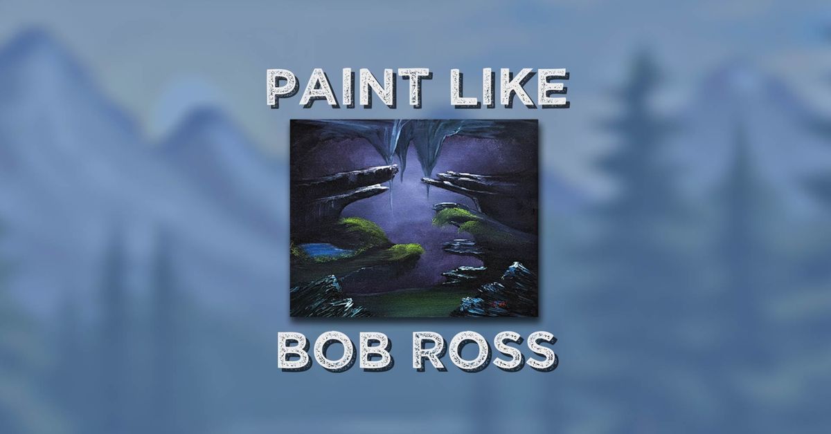 Paint Like Bob Ross, Bethlehem, PA