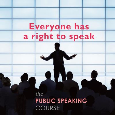 The Public Speaking Course