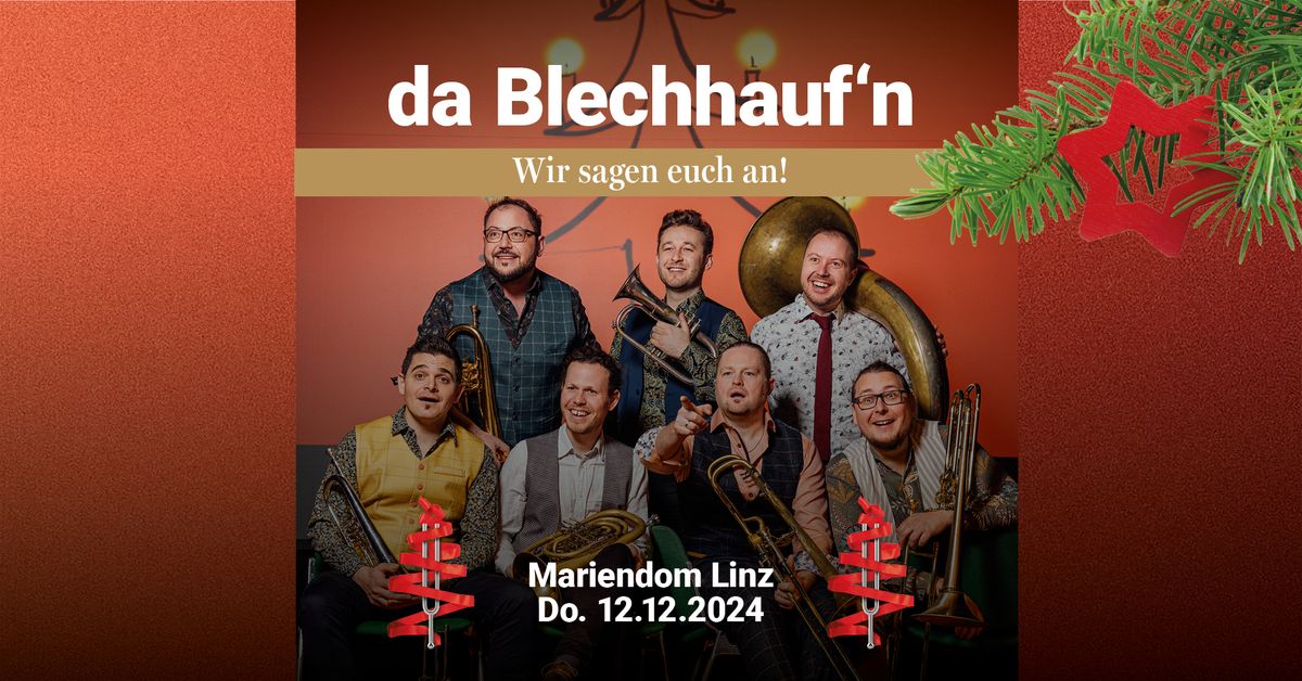 da Blechhauf\u2019n \u2013 Wir sagen euch an!