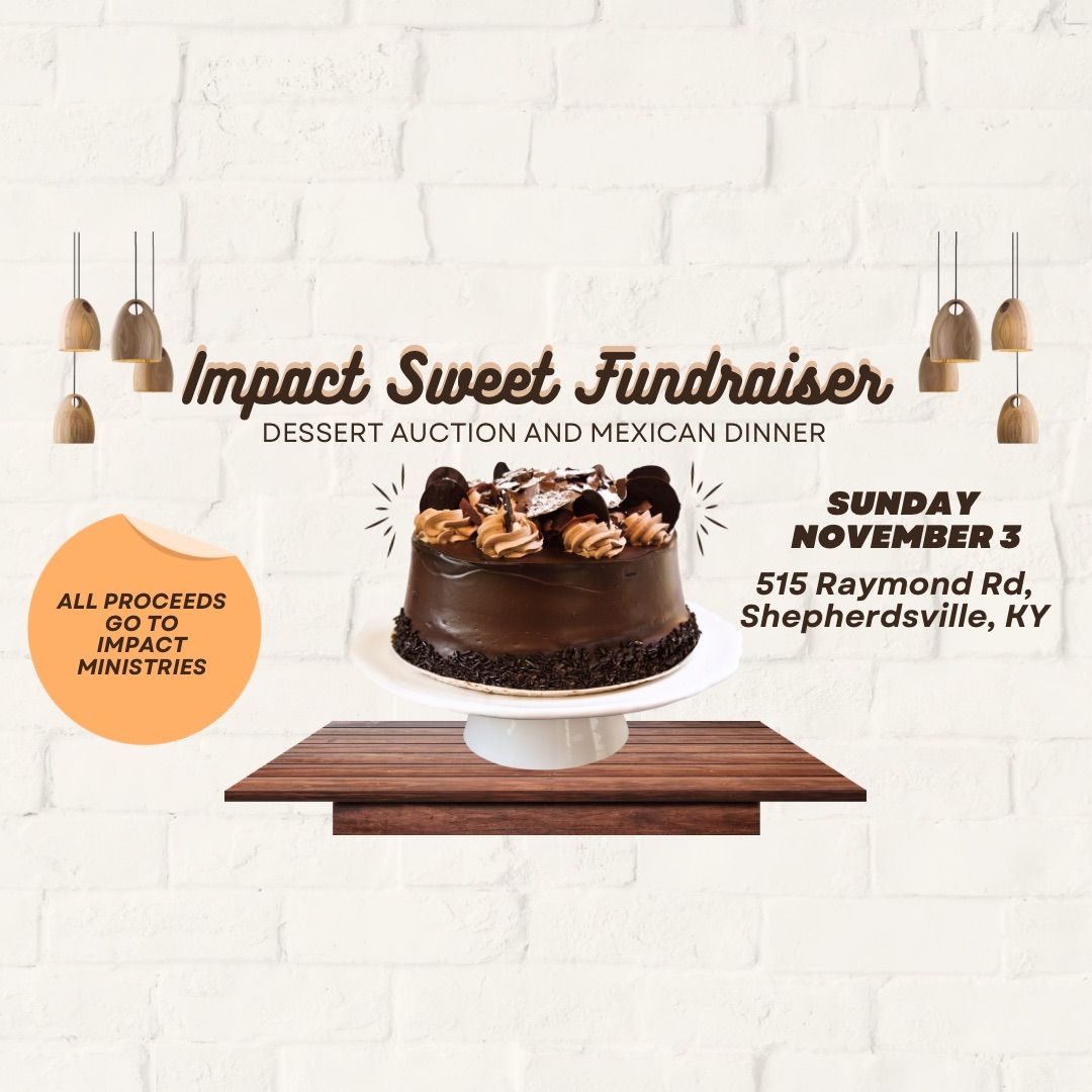 Impact Sweet Fundraiser 