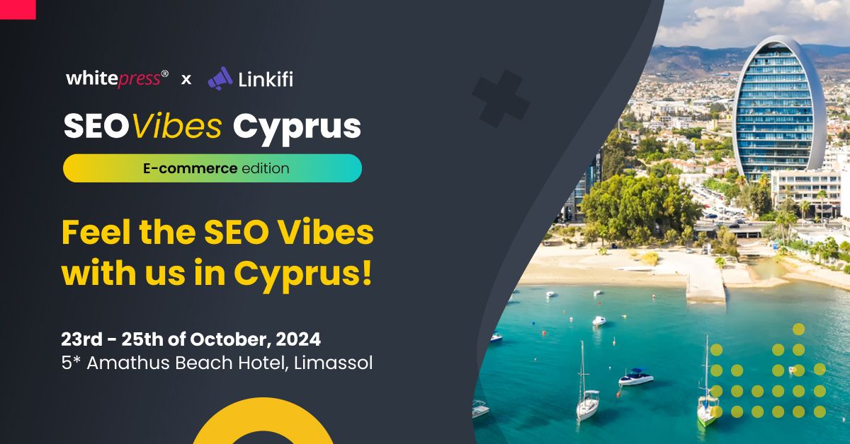 SEO Vibes Cyprus by WhitePress\u00ae and Linkifi