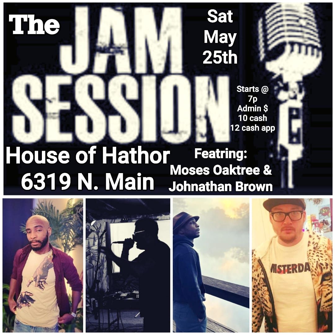 The J.A.M. Session Feat Moses Oaktree & Jonathan Brown 