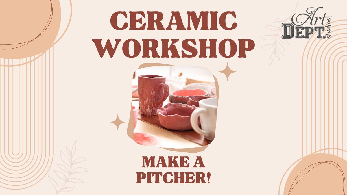 BYOB Clay Handbuilding Workshop - Make a Pitcher! 