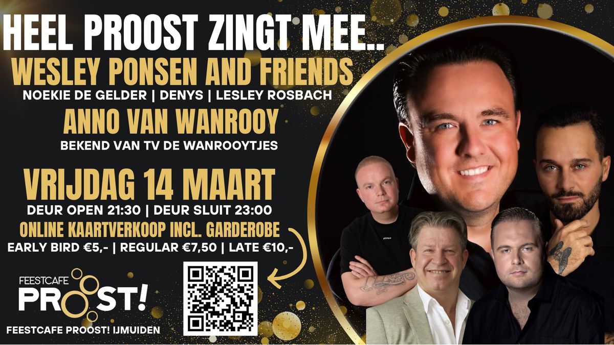 HEEL PROOST ZINGT MEE.. | VR 14 MAART | WESLEY PONSEN AND FRIENDS