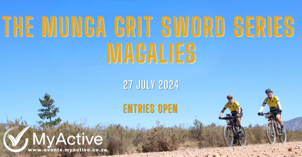 The Munga Grit Sword Series - Magalies