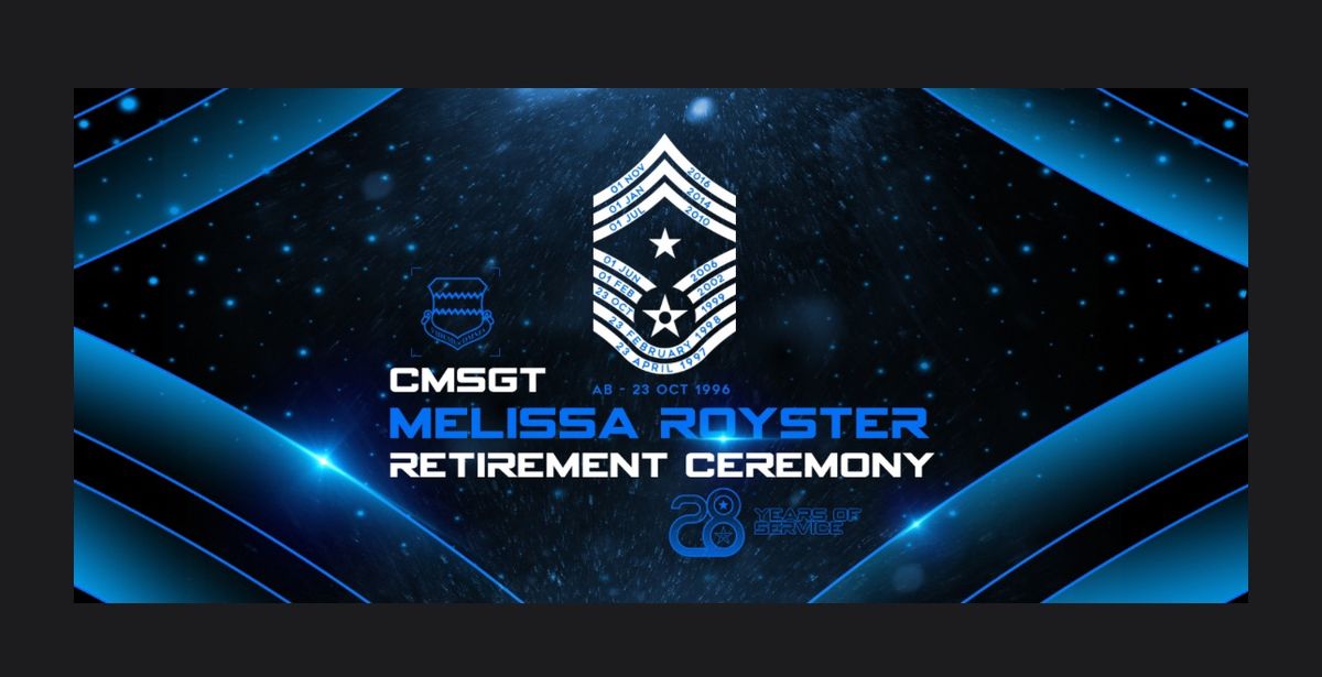 CMSgt Melissa Royster\u2019s Retirement Ceremony 