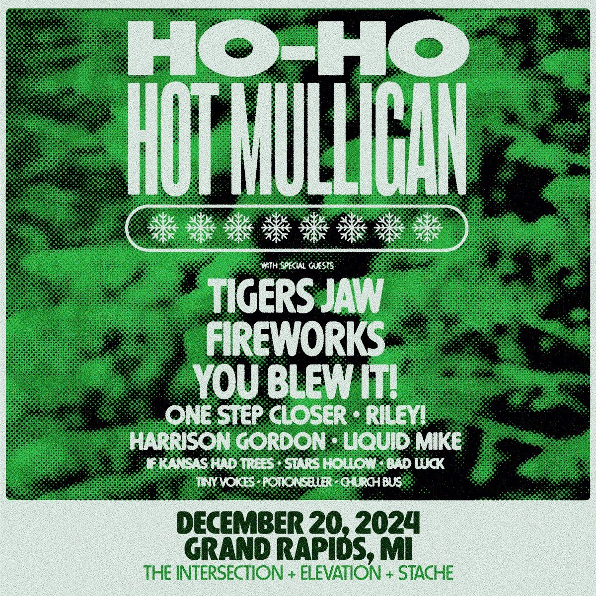 Ho Ho Hot Mulligan at The Intersection - Grand Rapids, MI