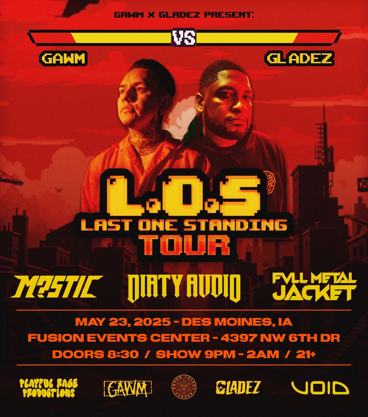 Last One Standing Tour ft. GAWM, Gladez, Dirty Audio & M?STIC - Fusion Event Center