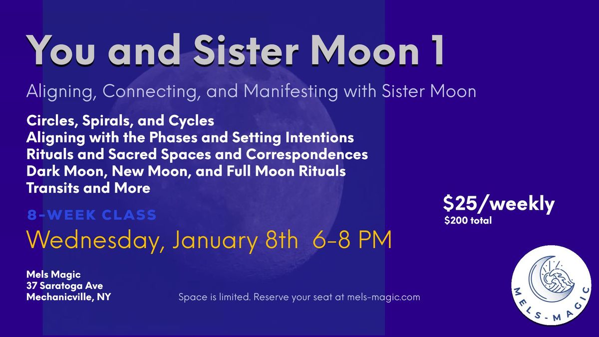 You and Sister Moon 1 at Mels Magic