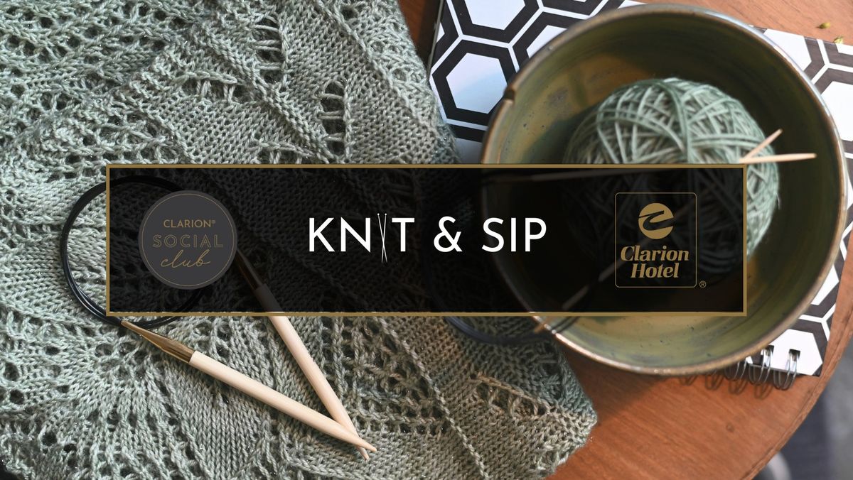 Knit & Sip p\u00e5 Clarion Grand Hotel 