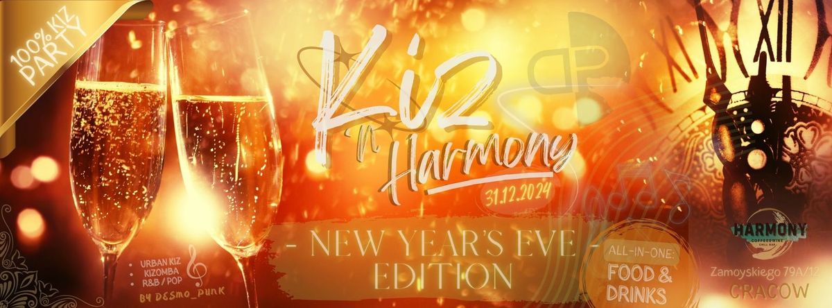 KIZ 'N HARMONY New Year's Eve 24\/25! \ud83e\udd42