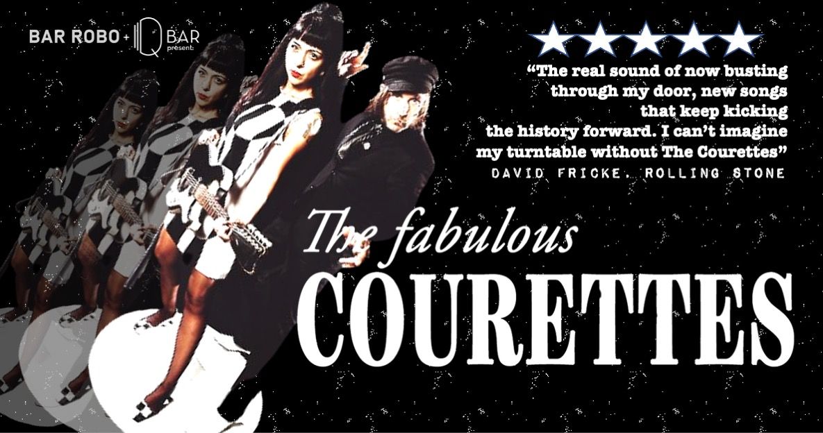 The Fabulous Courettes LIVE! with Dany Laj & The Looks!