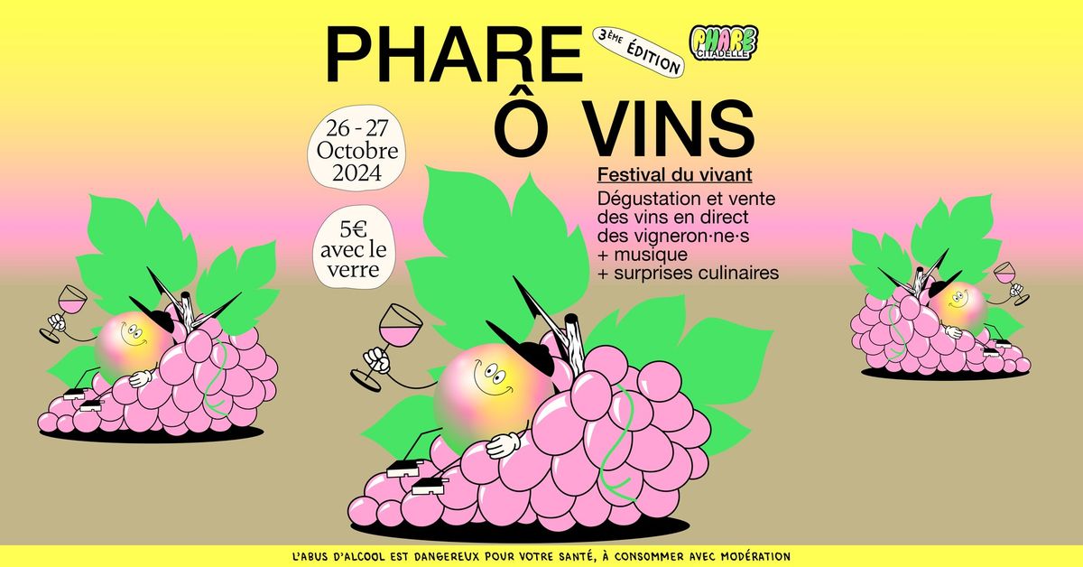 PHARE \u00d4 VINS  [FESTIVAL DU VIVANT]