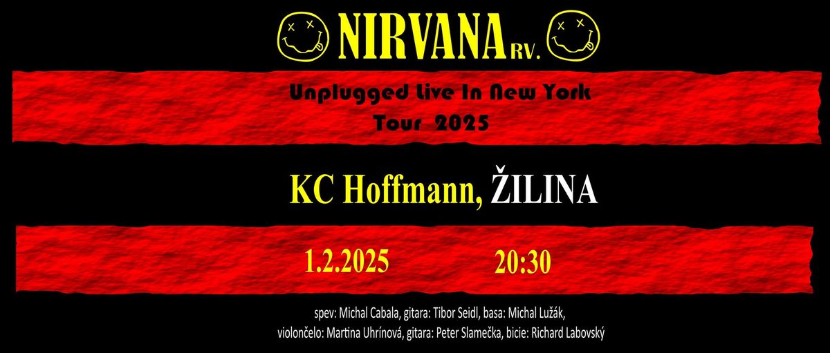 Nirvana Unplugged v KC Hoffmann, \u017dilina