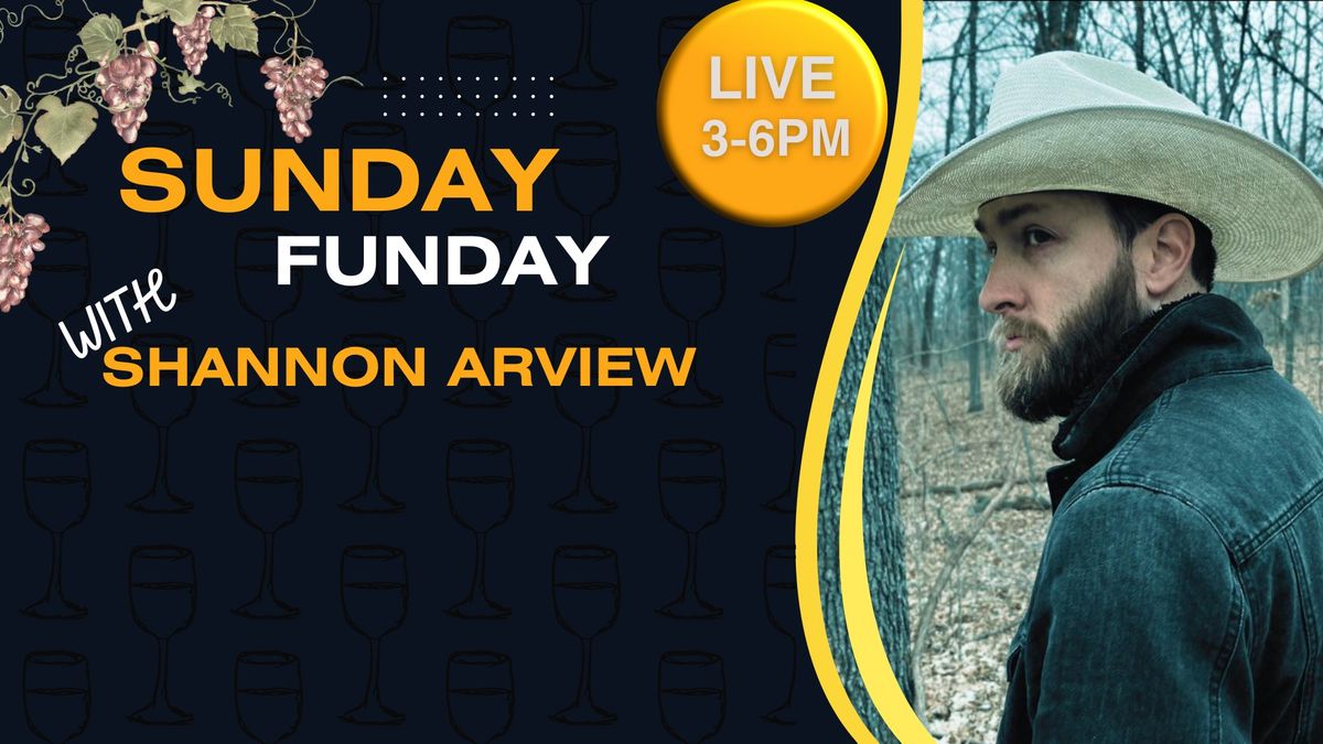Sunday Funday with Shannon Arview live 3-6!