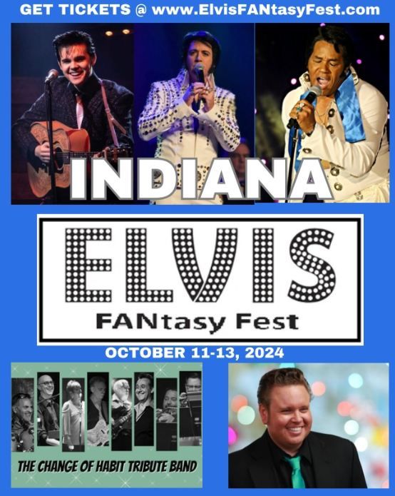 Indiana Elvis FANtasy Fest - Celebrating '54 | '64 | '74 in 2024