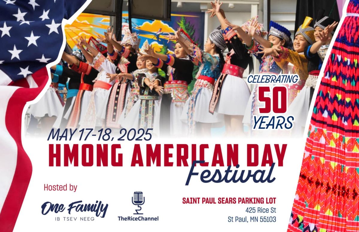 Hmong American Day Festival Presented by OneFamily and TheRiceChannel