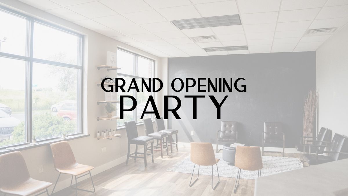 Grand Opening Party