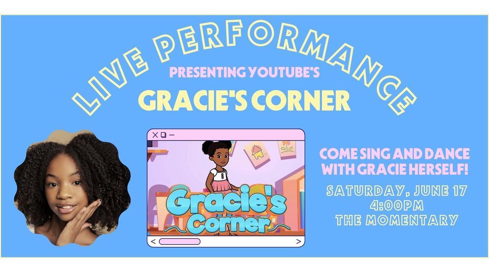 FREE LIVE PERFORMANCE: BFF Presents YouTube's GRACIE'S CORNER