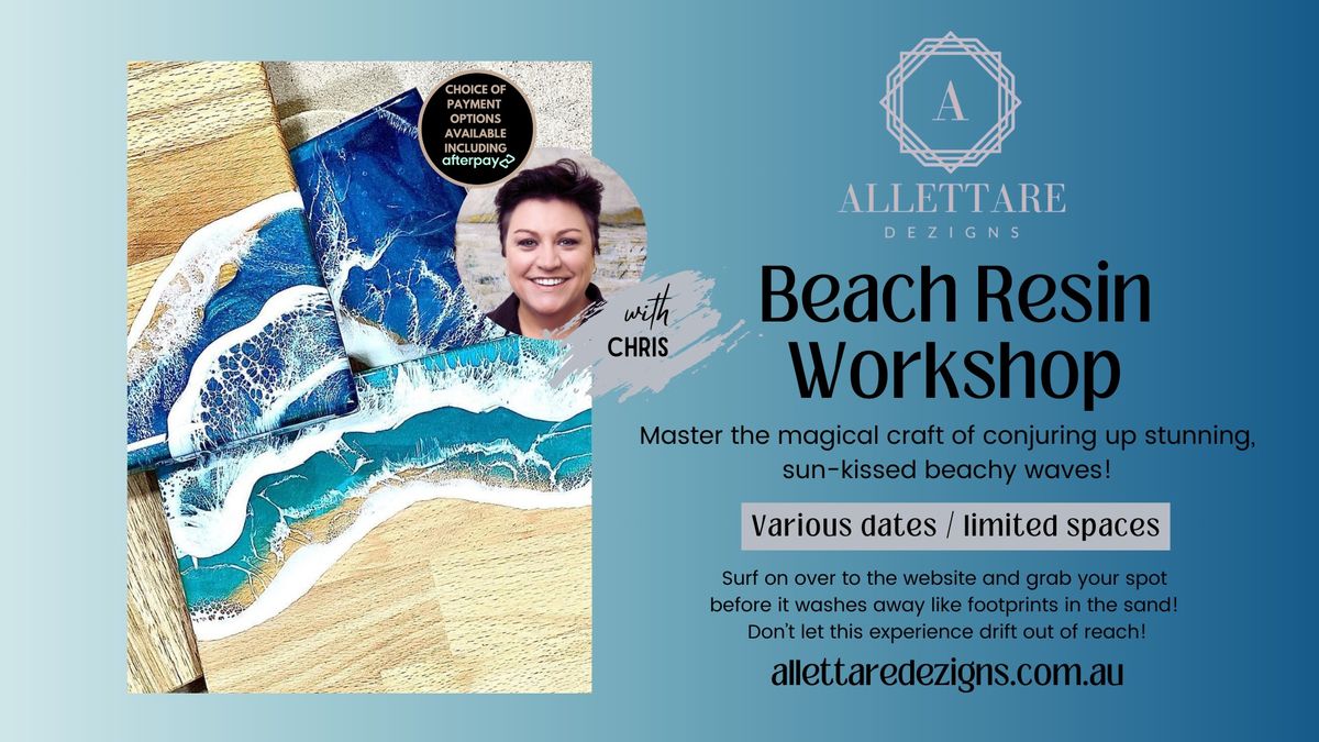 Coastal Creations: Ride the Wave in our Beach Resin Workshop  \ud83c\udf0a\u2728