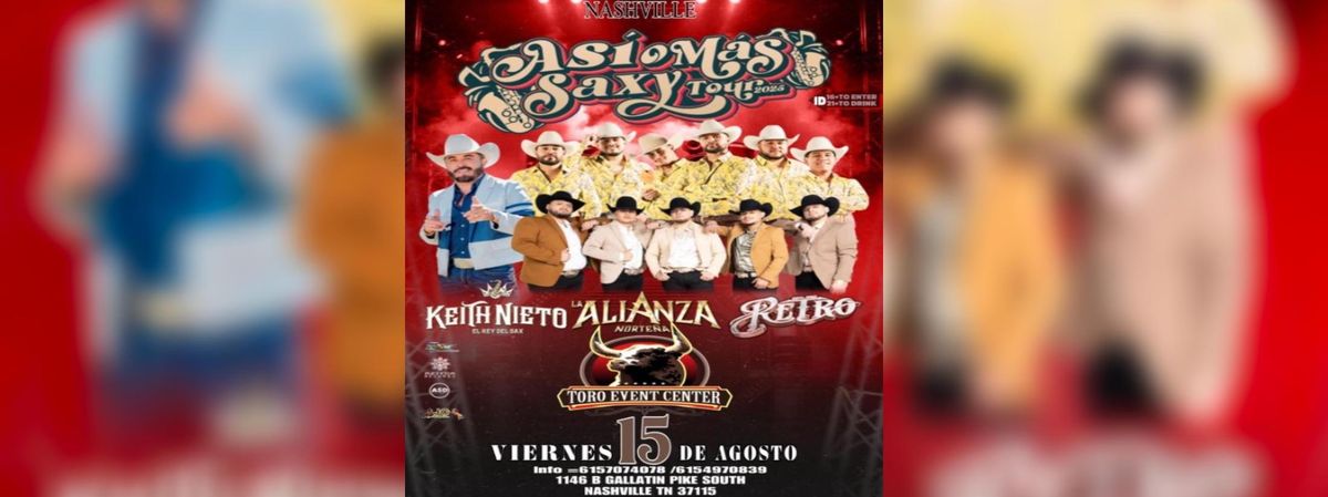 ASI O MAS CLARO SAXI TOUR, ALIANZA Y MAS in Nashville
