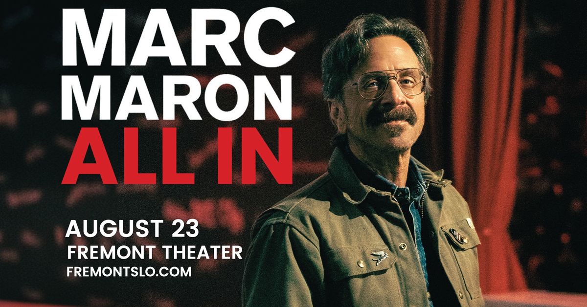 MARC MARON: ALL IN Tour LIVE at The Fremont Theater