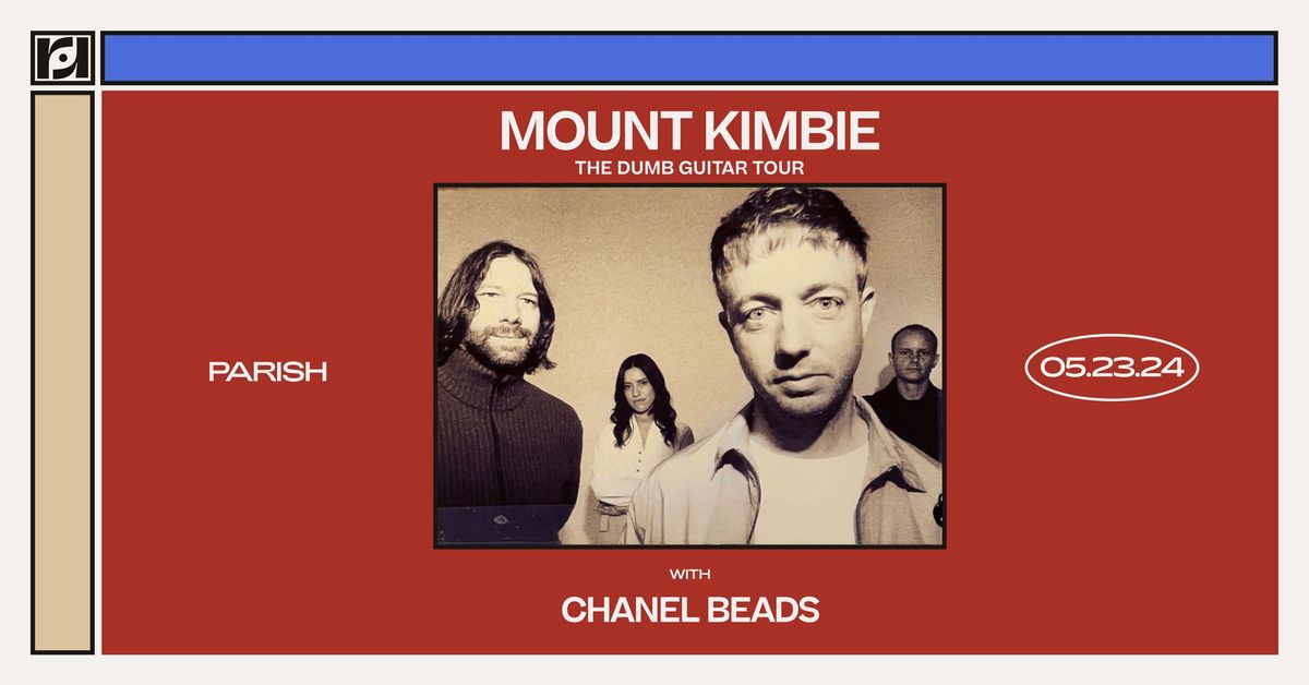 Resound Presents: Mount Kimbie - THE DUMB GUITAR TOUR w\/ Chanel Beads at Parish on 5\/23