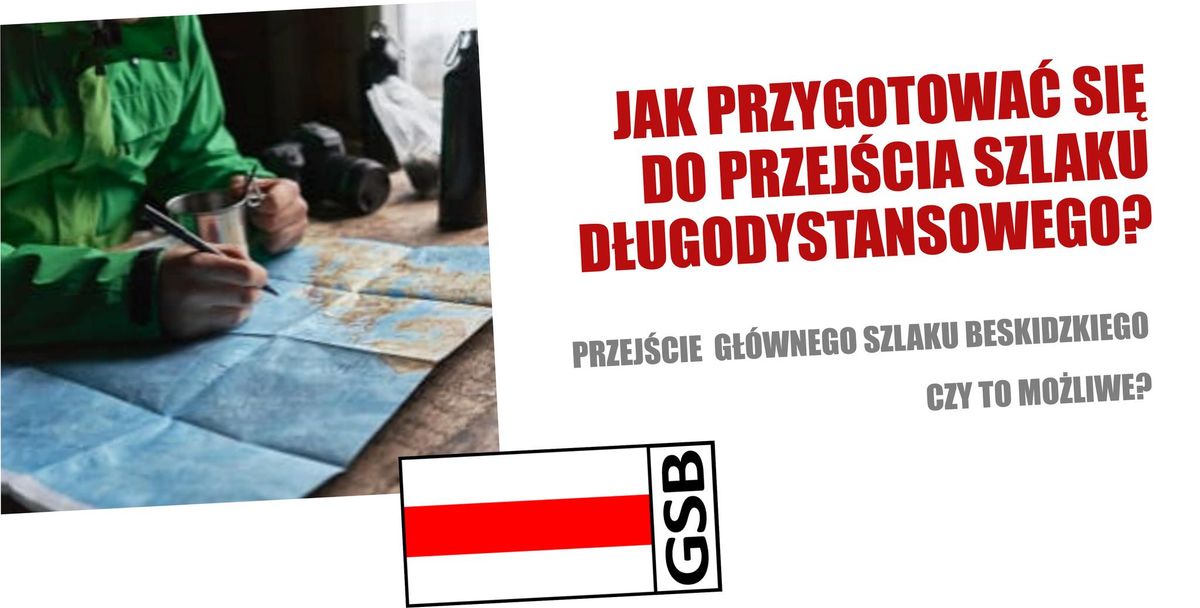  Jak przygotowa\u0107 si\u0119 do przej\u015bcia szlaku d\u0142ugodystansowego 