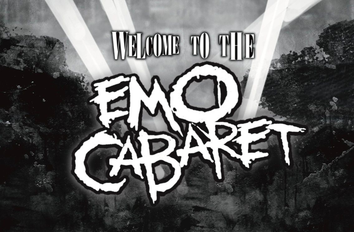 The Emo Cabaret